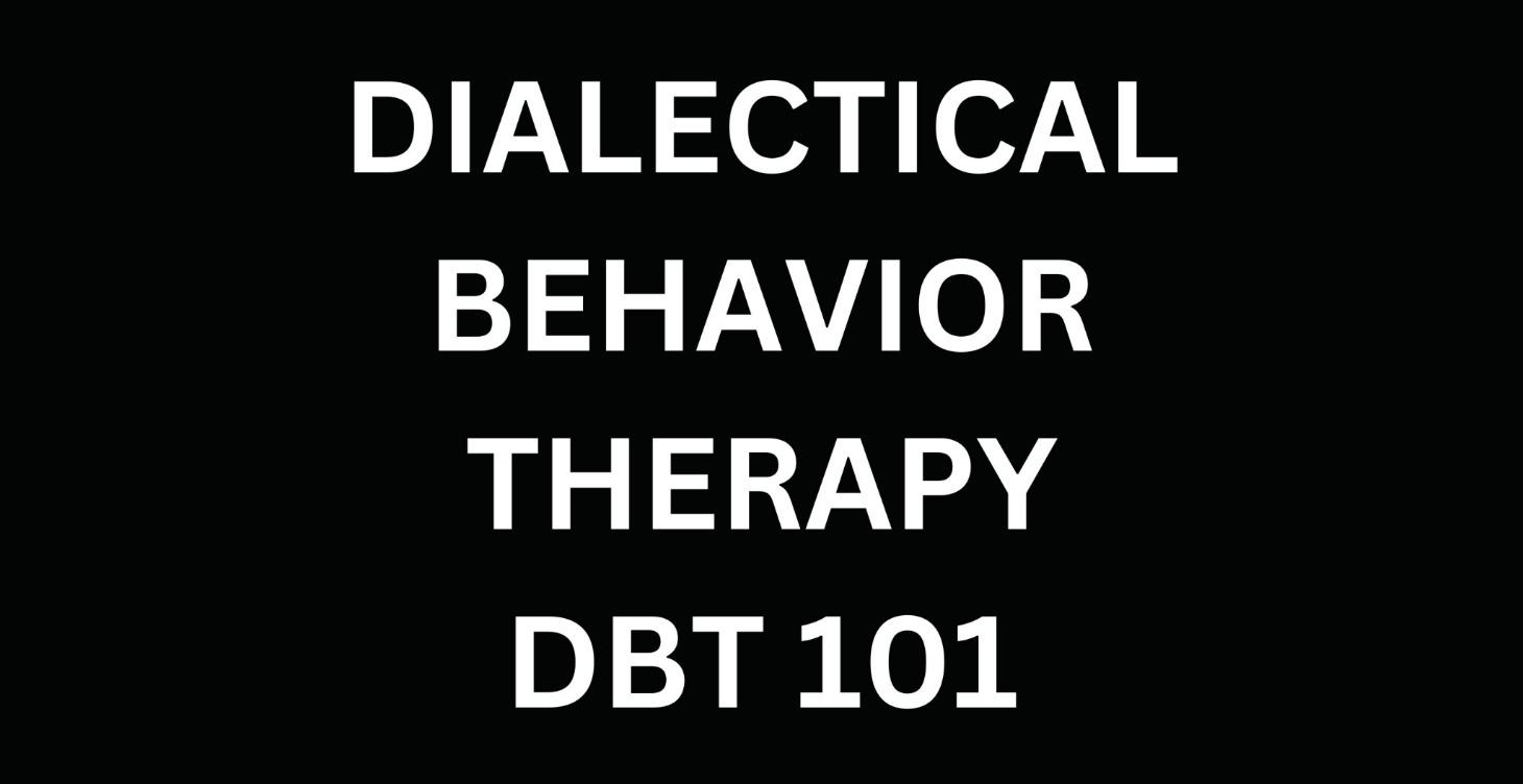 DBT Explained