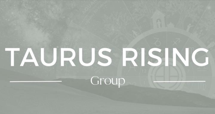 Taurus Rising