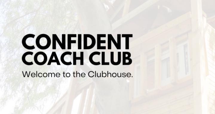 Confident Coach Club