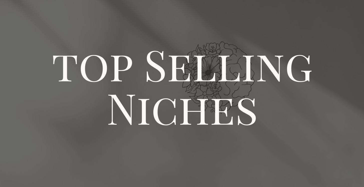 Top Selling Product Niches