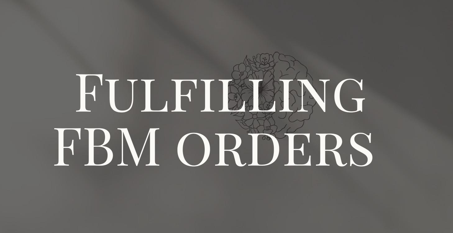 Fulfilling FBM orders