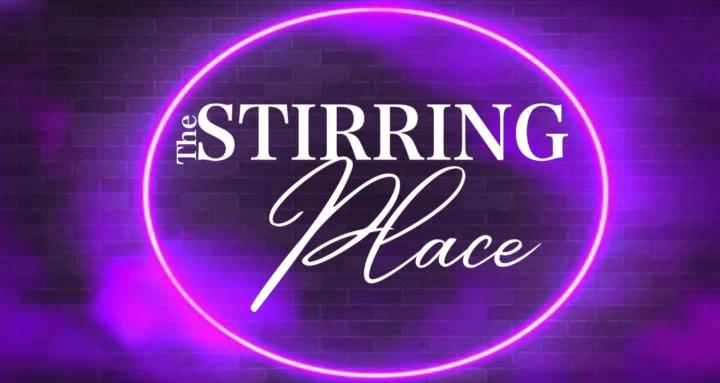 THE STIRRING PLACE