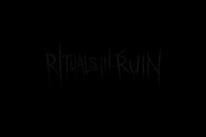 Rituals In Ruin