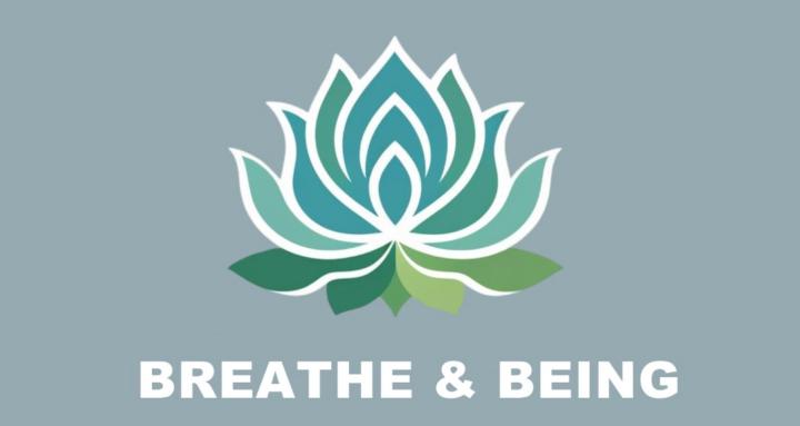 Breathe and Being