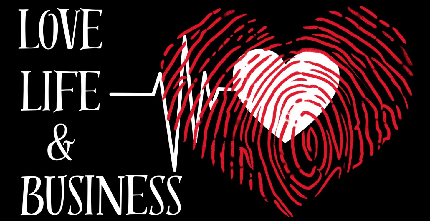 Love Life & Business - LOVE SUITE
