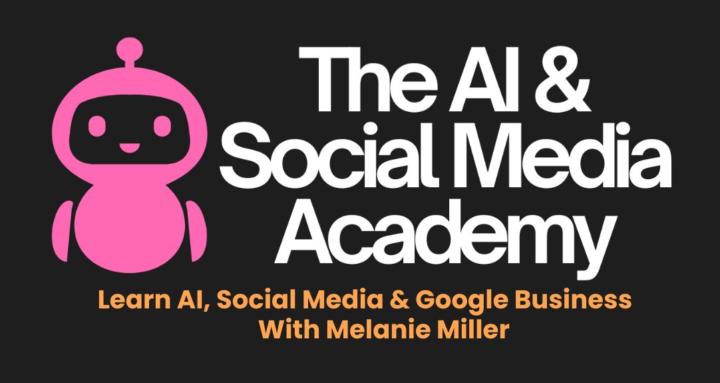 The AI & Social Media Academy