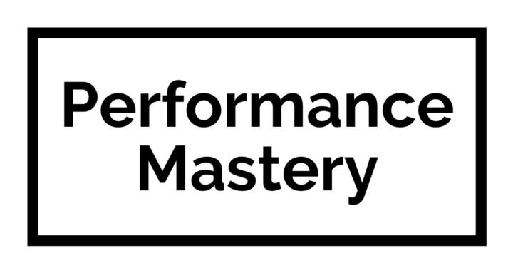 Performance Mastery