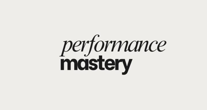 Performance Mastery