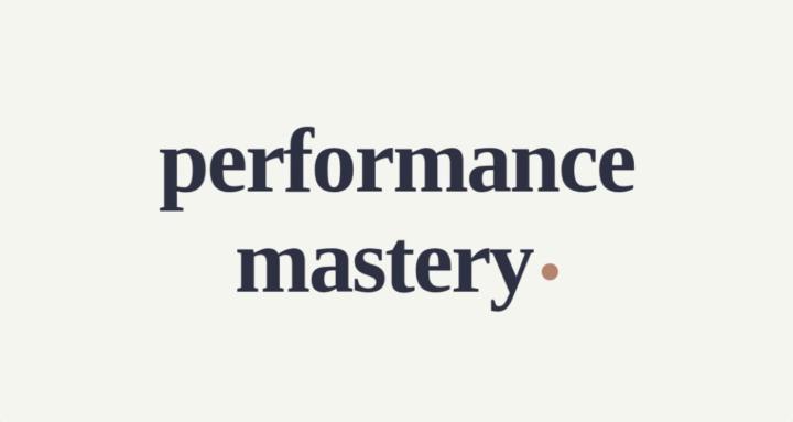 Performance Mastery
