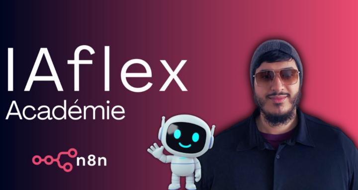 n8n x IA - IAflex Académie