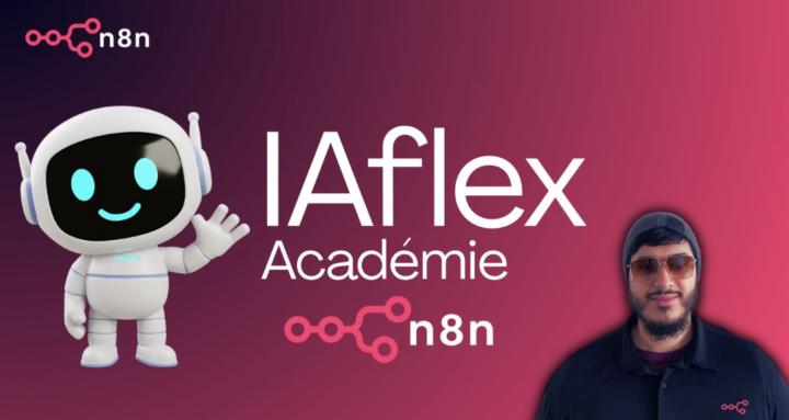 n8n - IAflex Académie