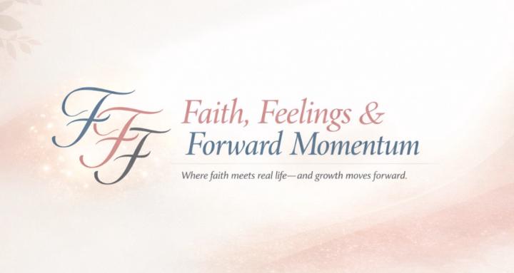 Faith-Feelings-Forward