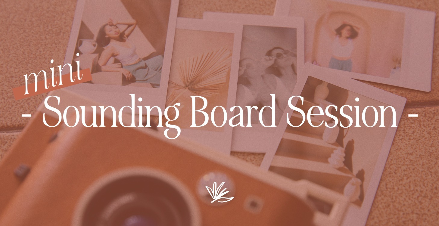 Mini Sounding Board Session