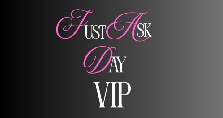 JustAskDay (VIP)