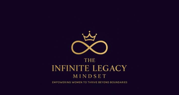 THE INFINITE LEGACY MINDSET 