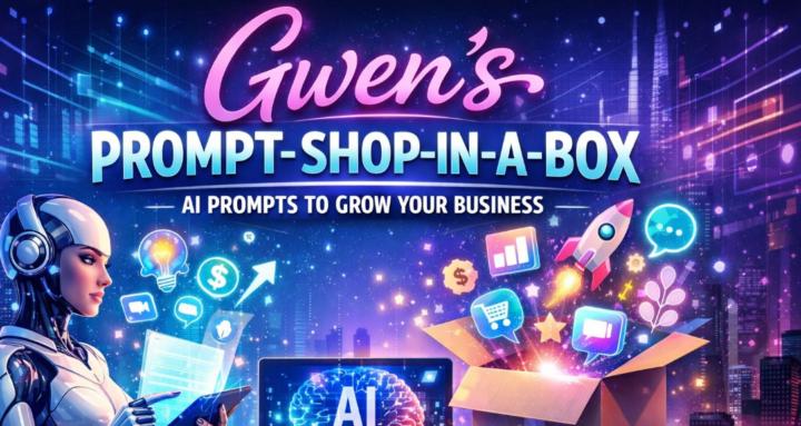 Gwen's Prompt-Shop-In-A-Box