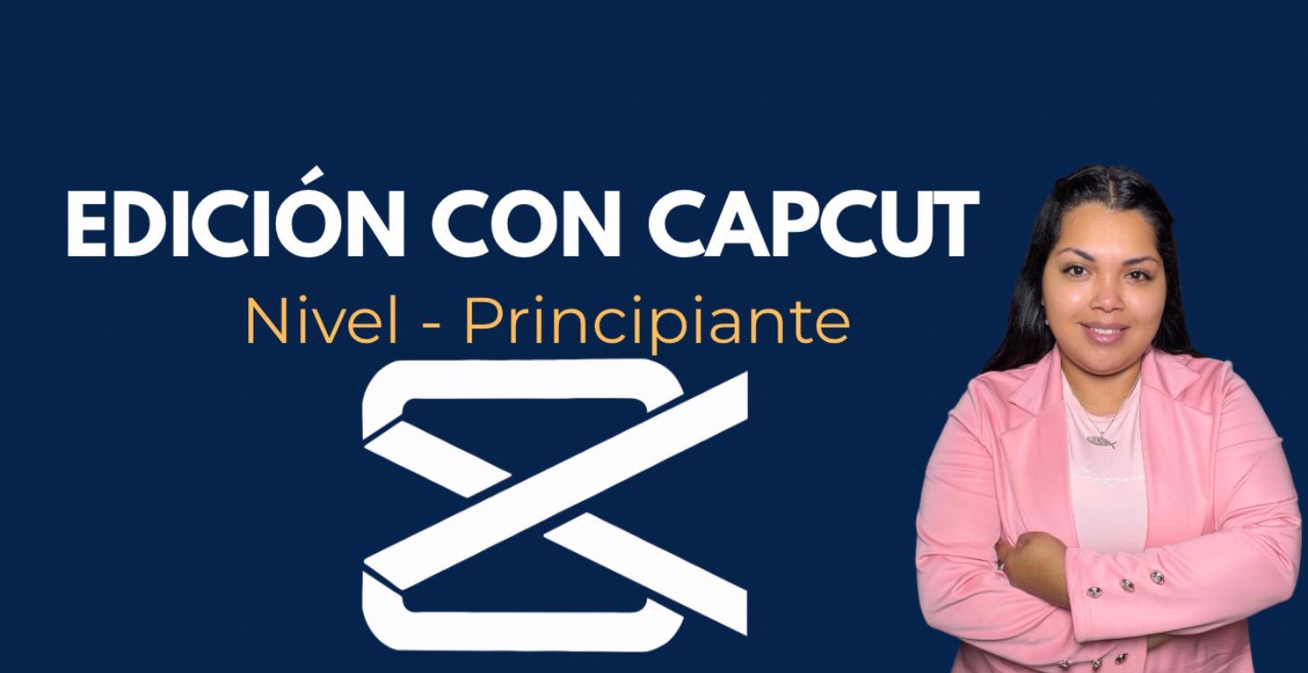 Módulo 7-Edición en CapCut para Principiantes