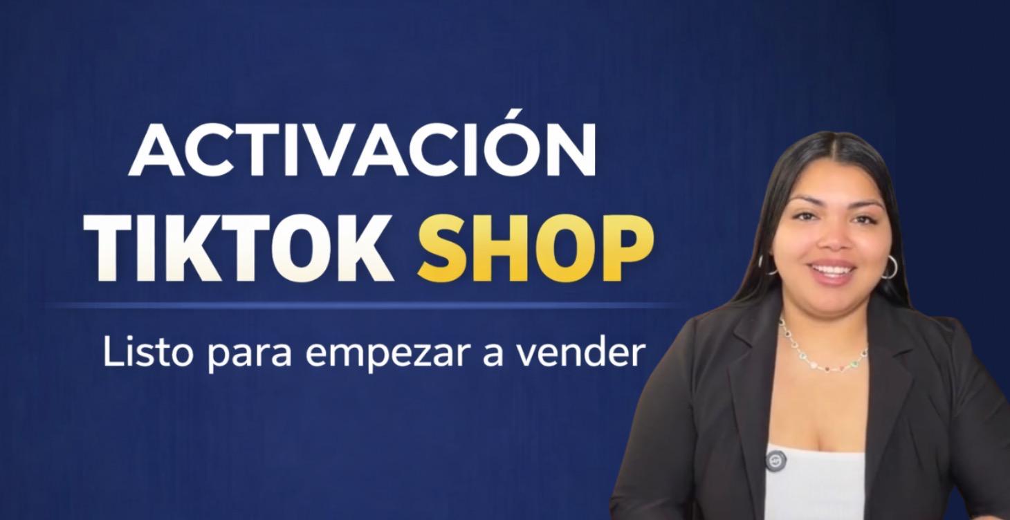 Módulo 2-TikTok Shop — Nivel Principiante