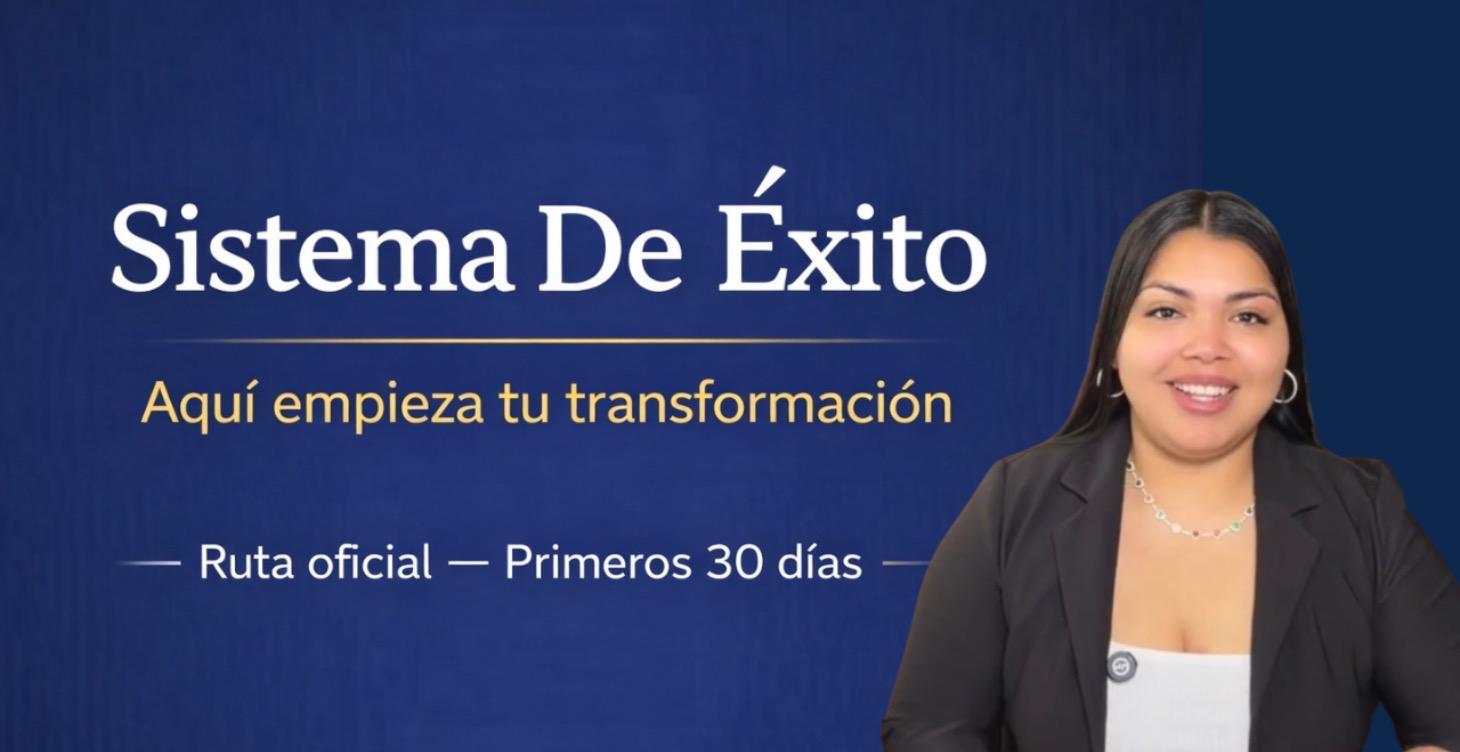 Sistema de Éxito: Aquí empieza tu transformación