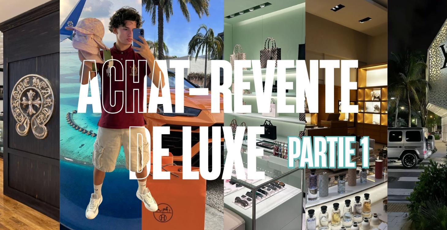 LE LUXE – Partie 1