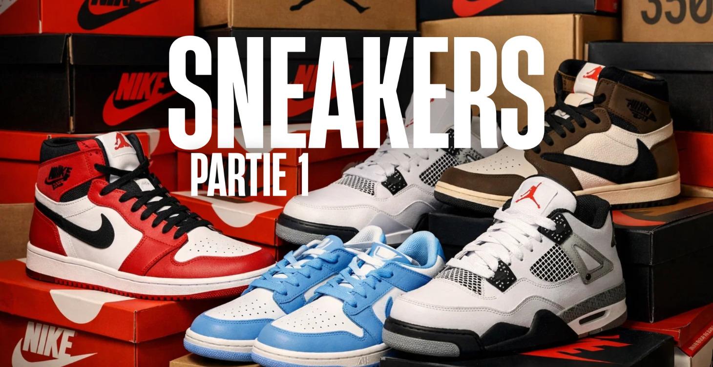 SNEAKERS – Partie 1