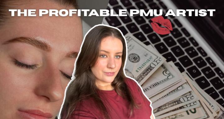 The Profitable PMU Artist