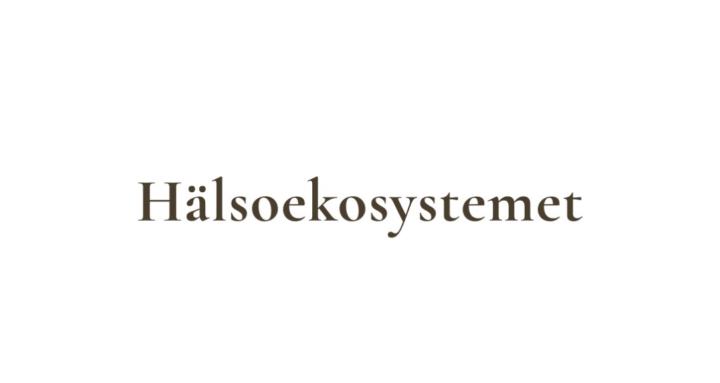 Hälsoekosystemet
