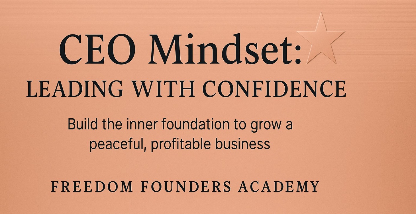 🌟 Course 2: CEO Mindset: Leading with Confidence