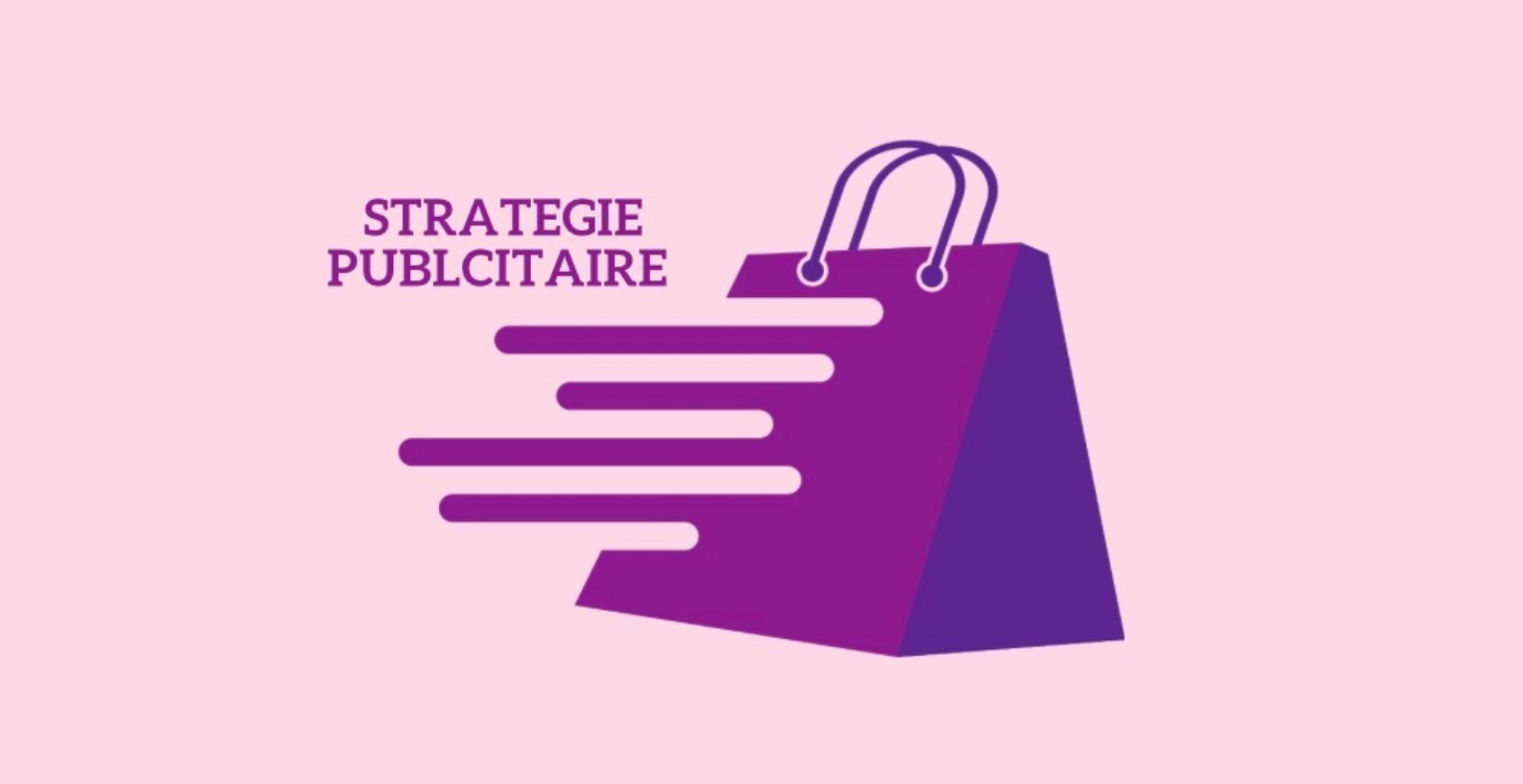 STRATÉGIE PUBLICITAIRE