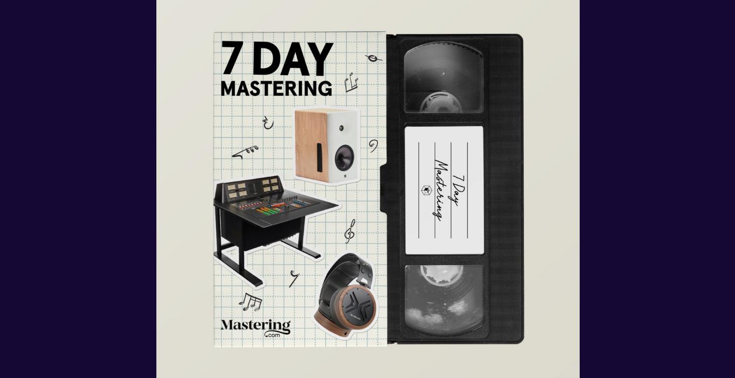 7 Day Mastering