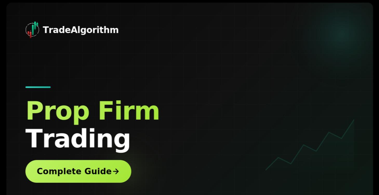 Prop Firm Guide