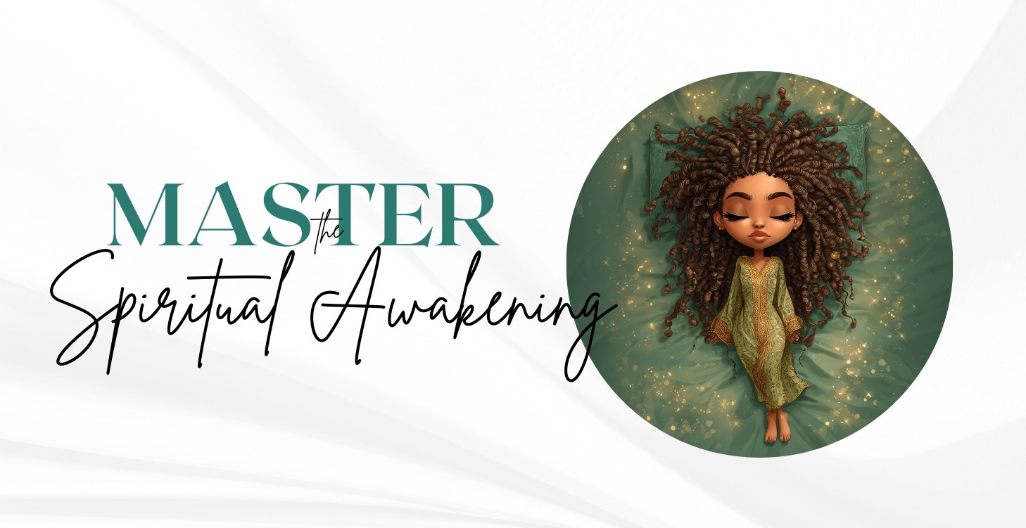 Master The Spiritual Awakening