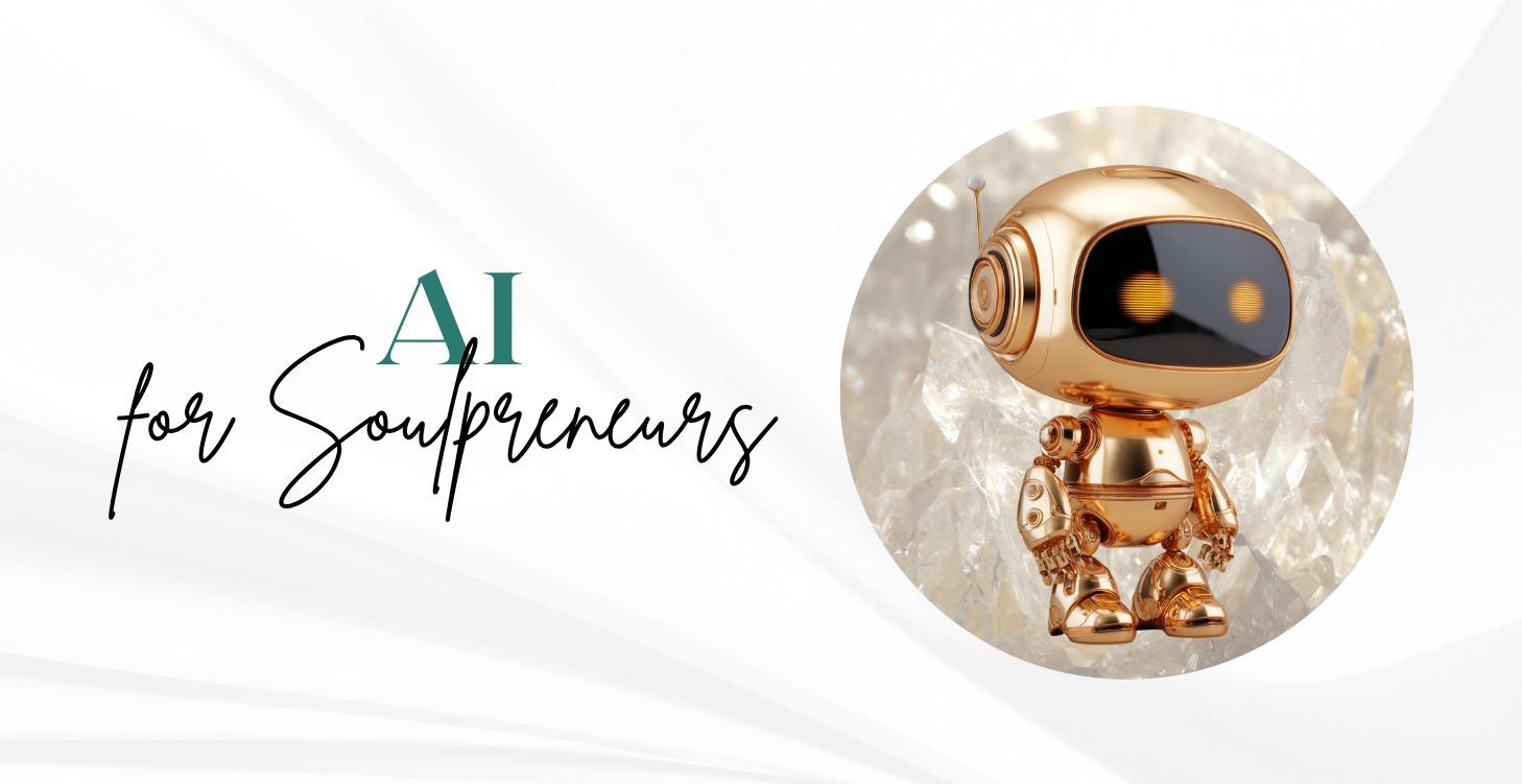 AI for Soulpreneurs