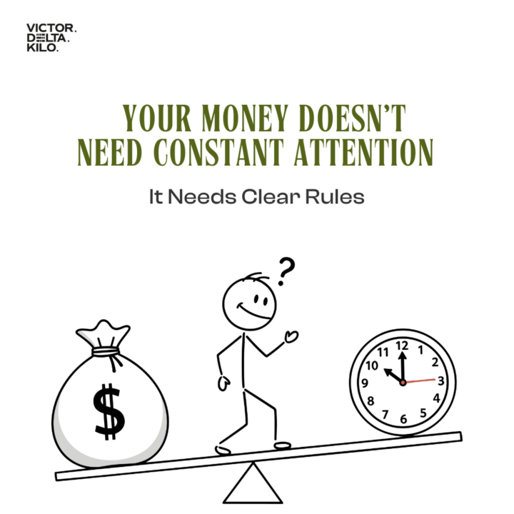Your Money Doesn’t Need Constant Attention — It Needs Clear Rules