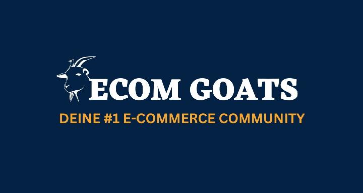 ECOM GOATS 🐐