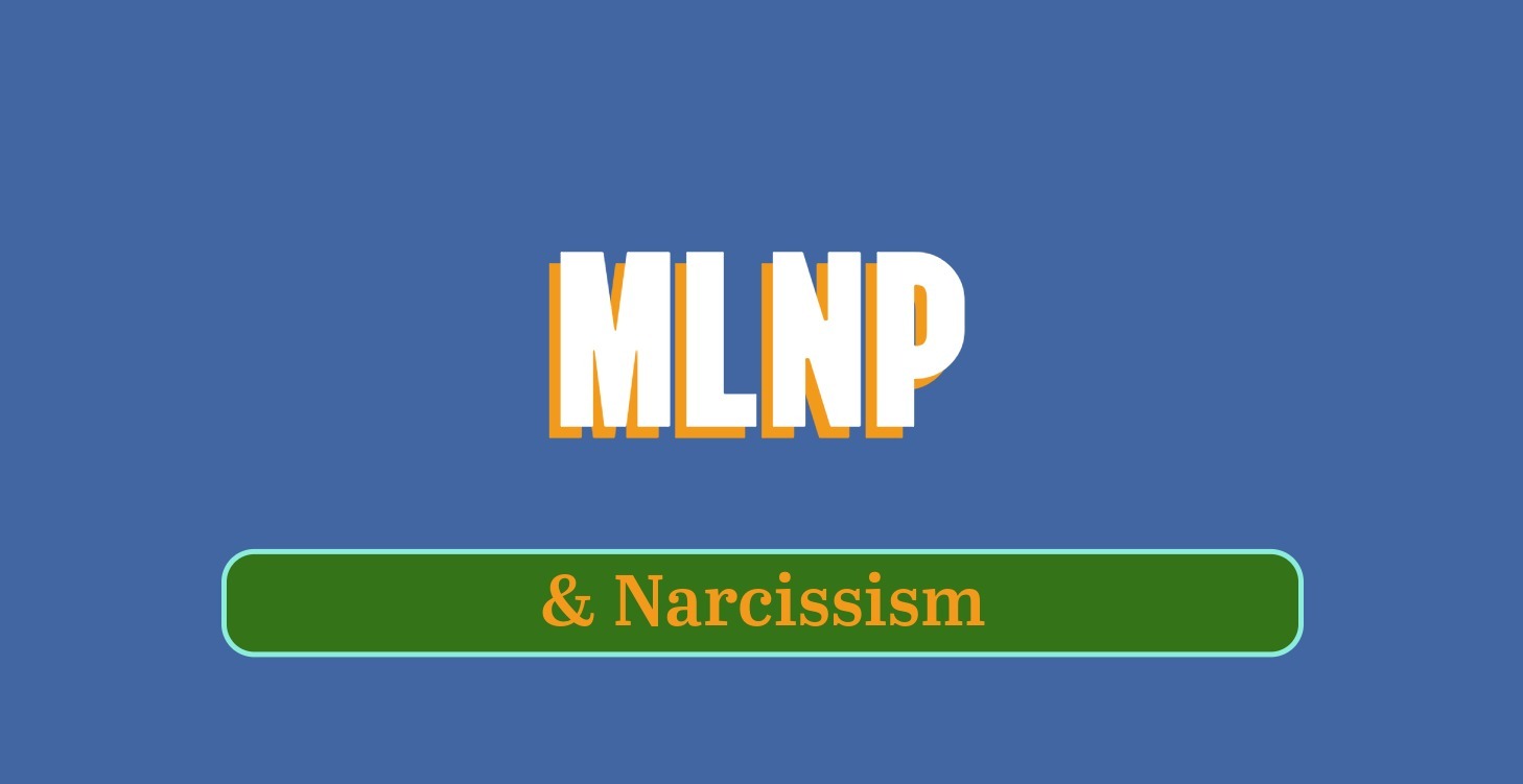 MLNP & Narcissism