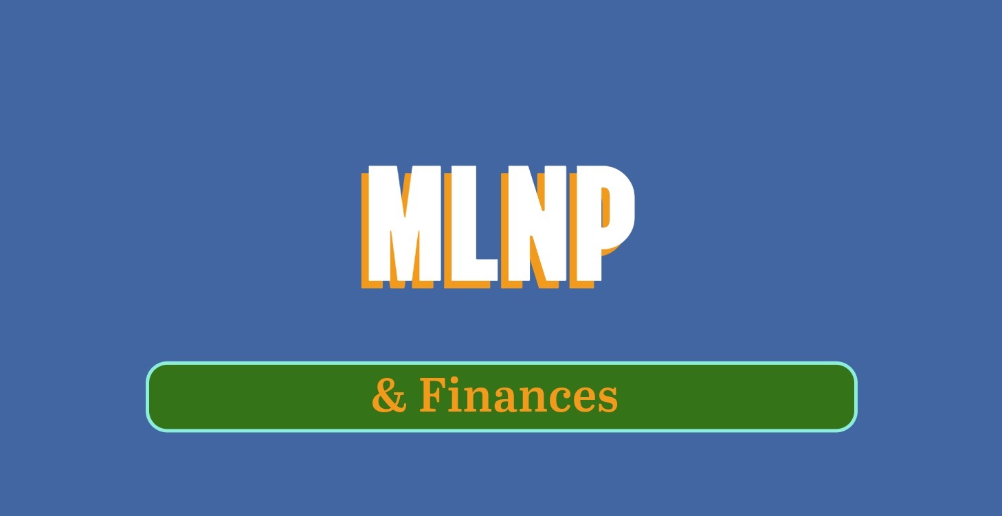 MLNP & Finances
