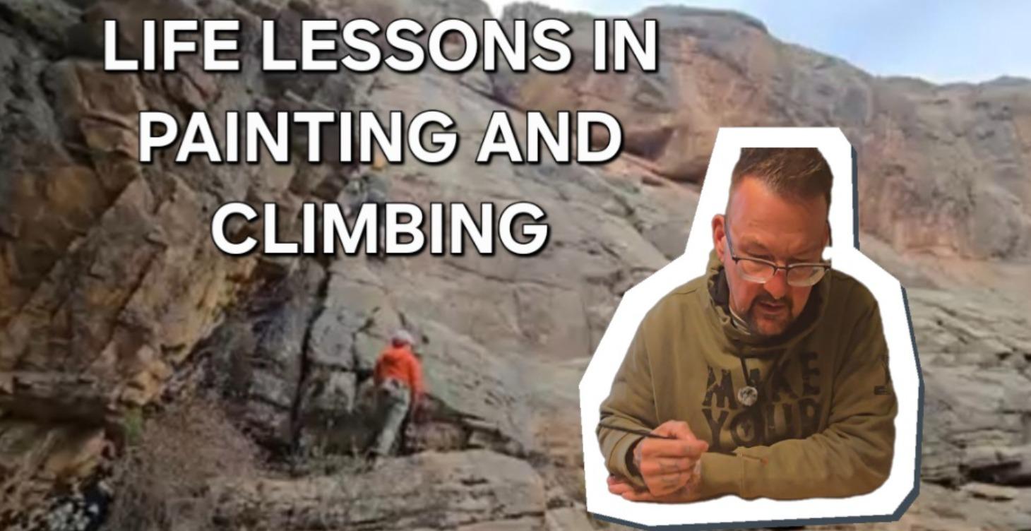 life lessons in climbing and watercolor painting