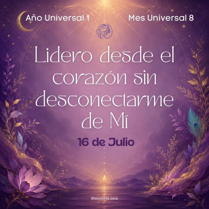 🔮 Oráculo del Día · 16 Jul (Día 6️⃣) · Semana 8️⃣ · Mes 8️⃣ · Año 1️⃣