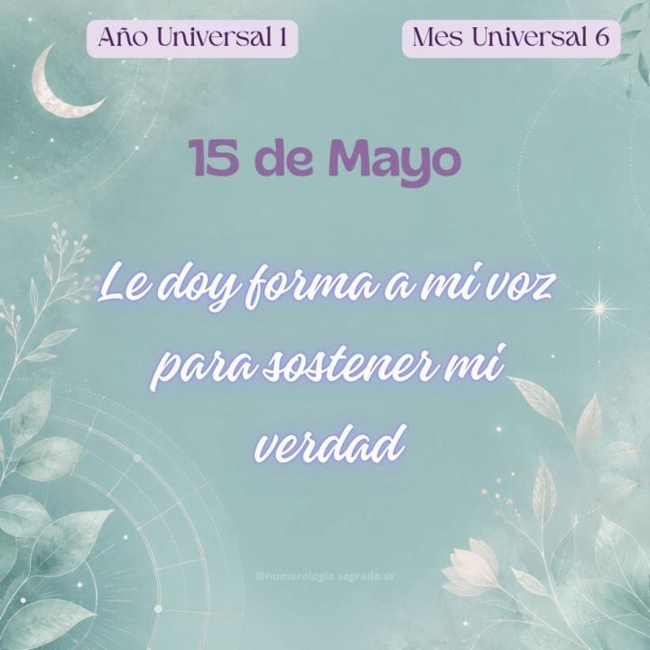 🔮 Oráculo del Día · 15 May (Día 3️⃣) · Semana 4️⃣ · Mes 6️⃣ · Año 1️⃣