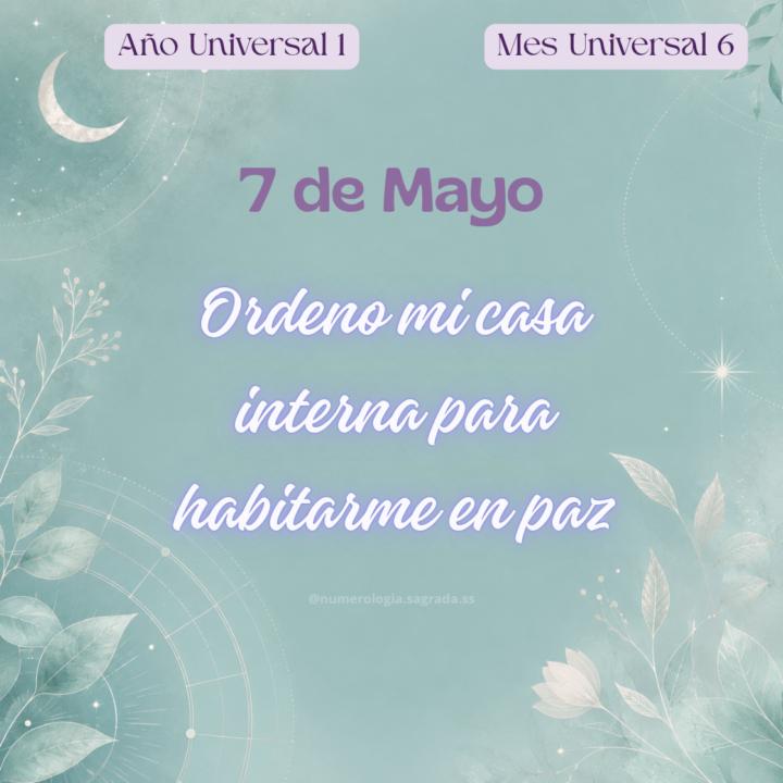 🔮 Oráculo del Día · 7 May (Día 4️⃣) · Semana 6️⃣ · Mes 6️⃣ · Año 1️⃣