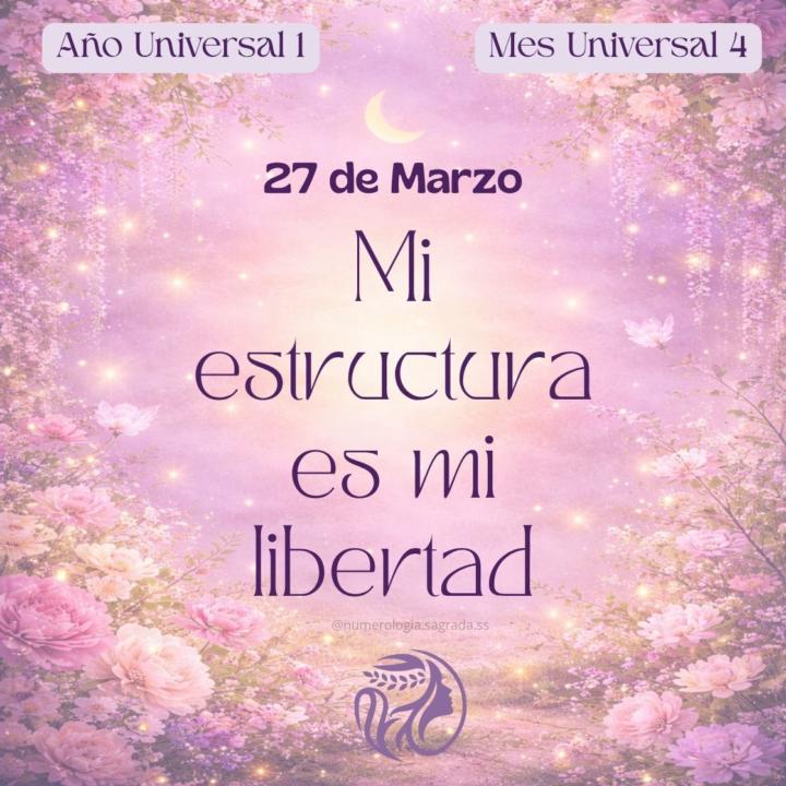 🔮 Oráculo del Día · 27 Mar (Día 4️⃣) · Semana 7️⃣ · Mes 4️⃣ · Año 1️⃣