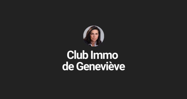 Club Immo de Geneviève
