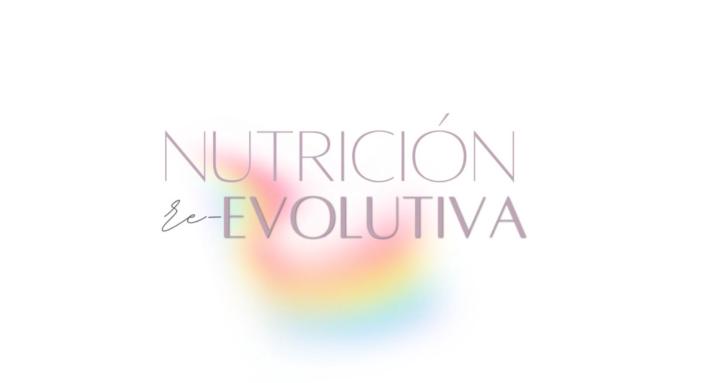 NUTRICIÓN re-EVOLUTIVA