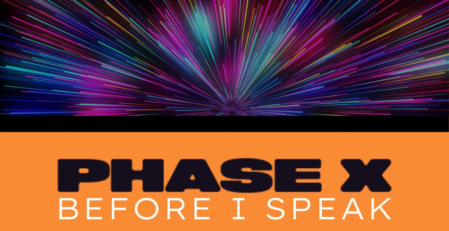 Before I Speak - 3 Months