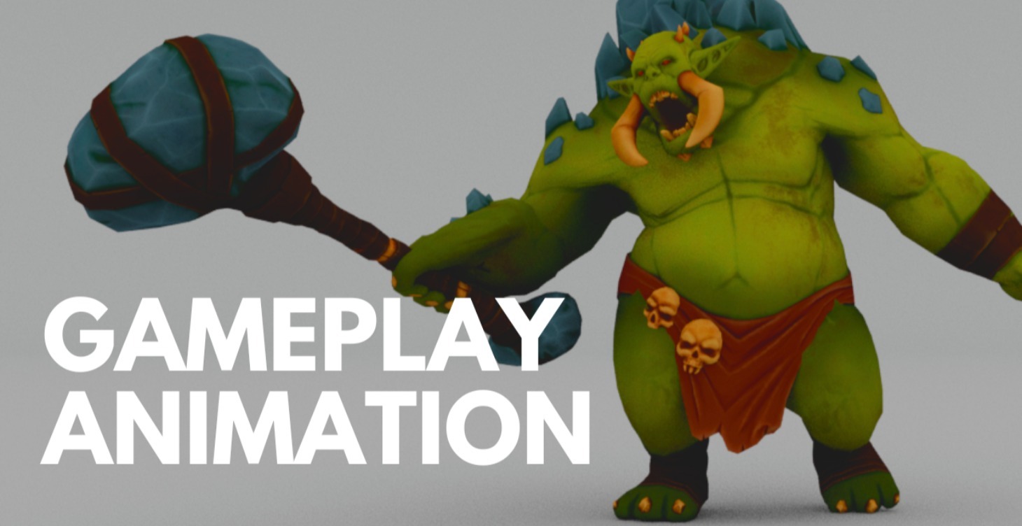 Gameplay Animation Introduction