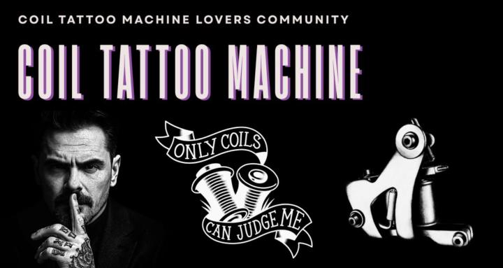 Coil Tattoo Machine Community
