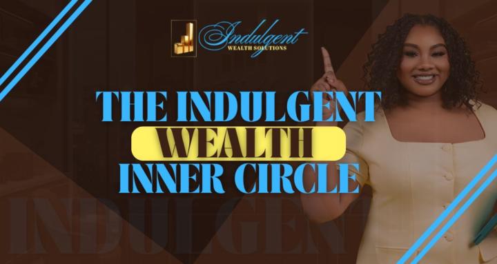 The Indulgent Inner Circle