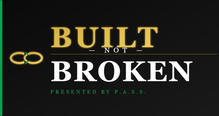 Built Not Broken