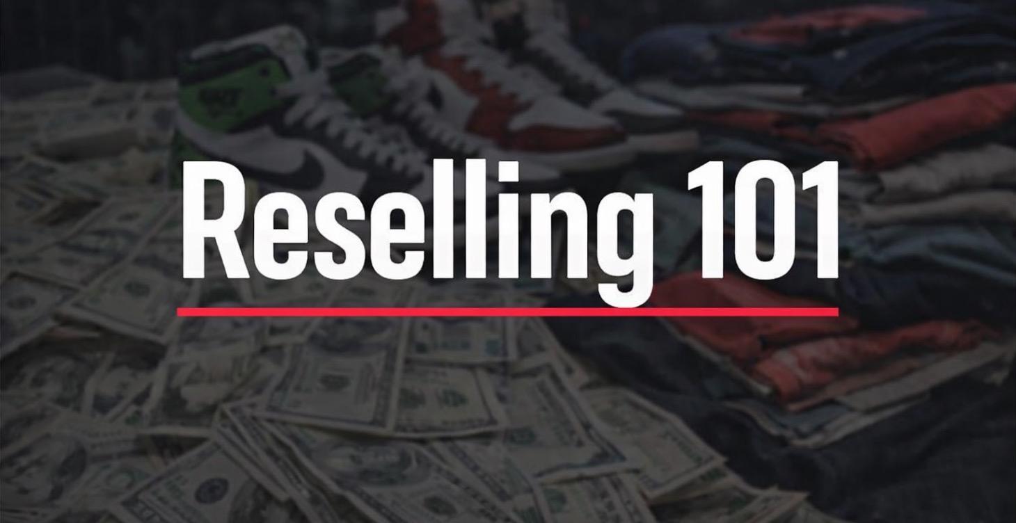 Reselling 101